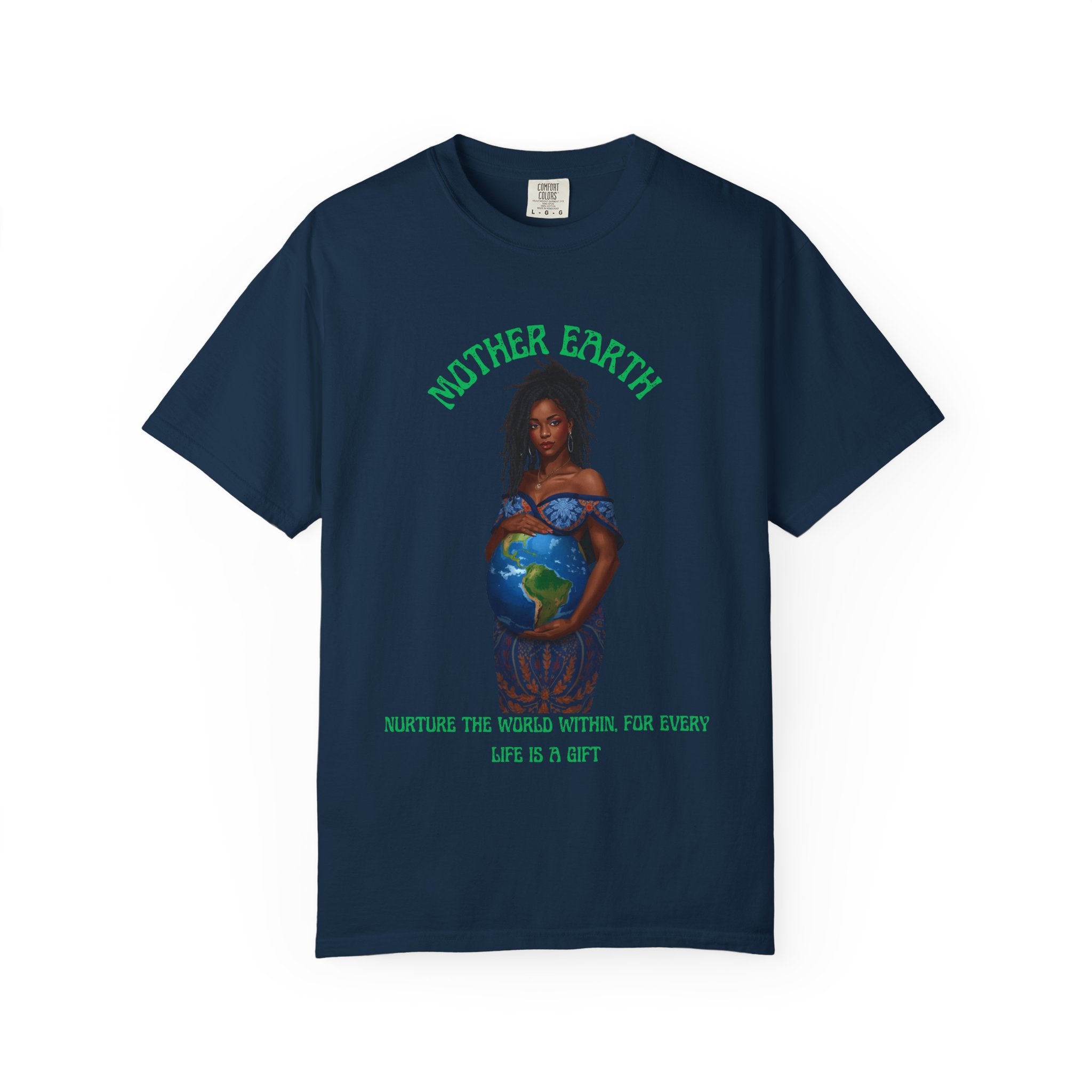 Mother Earth Nurture Shirt The World Within Every Life Is a Gift T Shirt Black Woman Art Nature Lover Tee Eco Conscious Graphic Tee