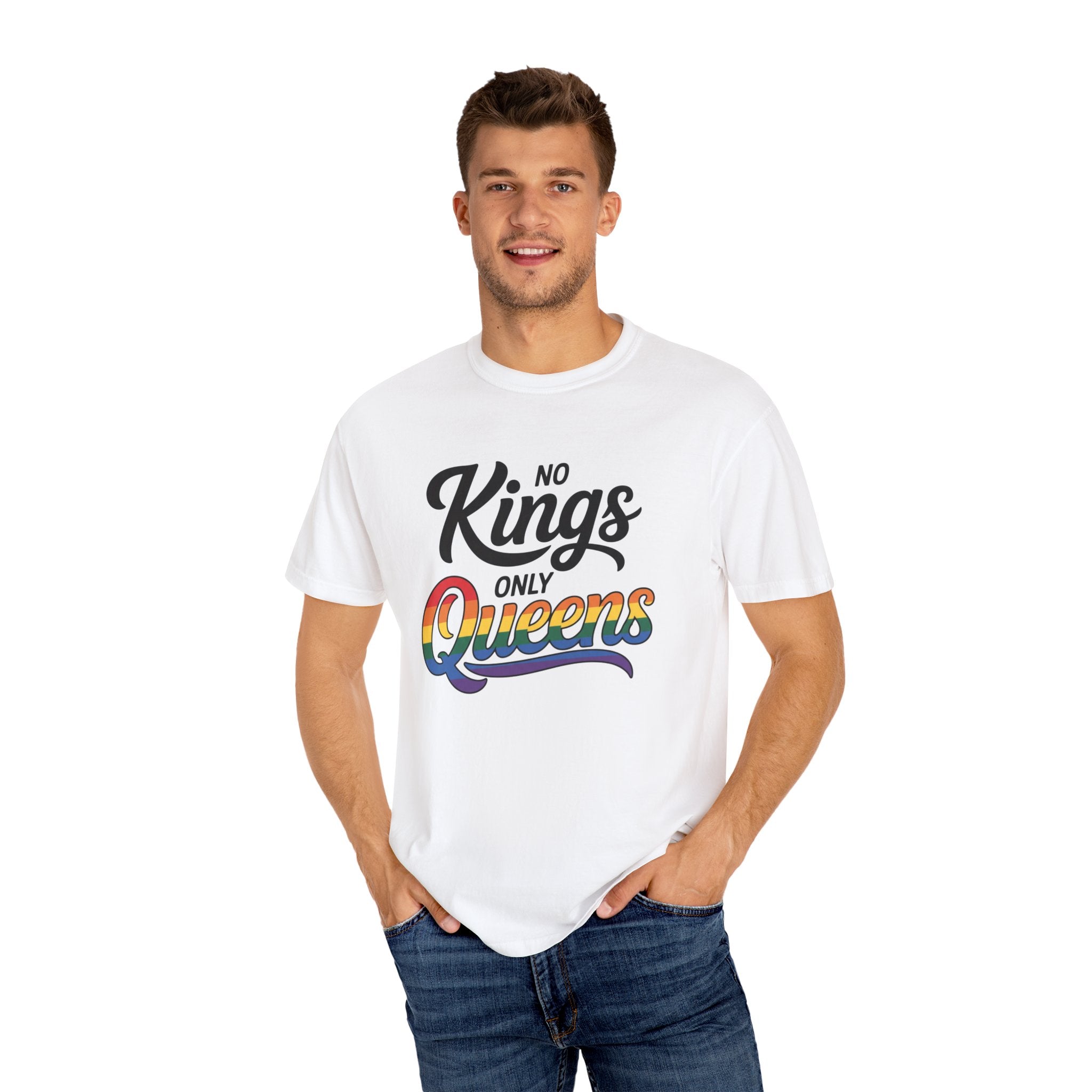 No Kings Only Queens Unisex Garment-Dyed T-Shirt