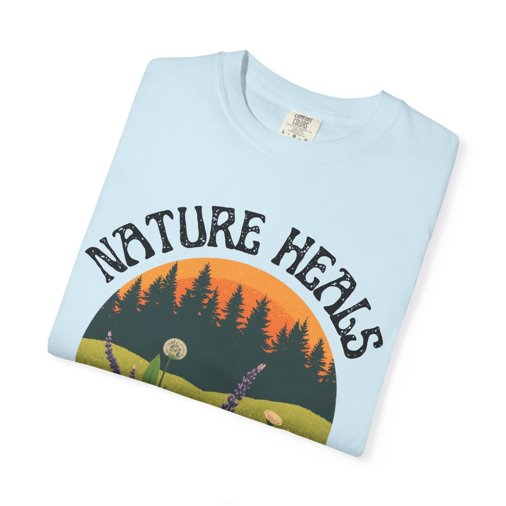 Nature Heals T-Shirt Eco Friendly Nature Lover Tee Environmental Graphic Shirt Outdoor Wellness Top