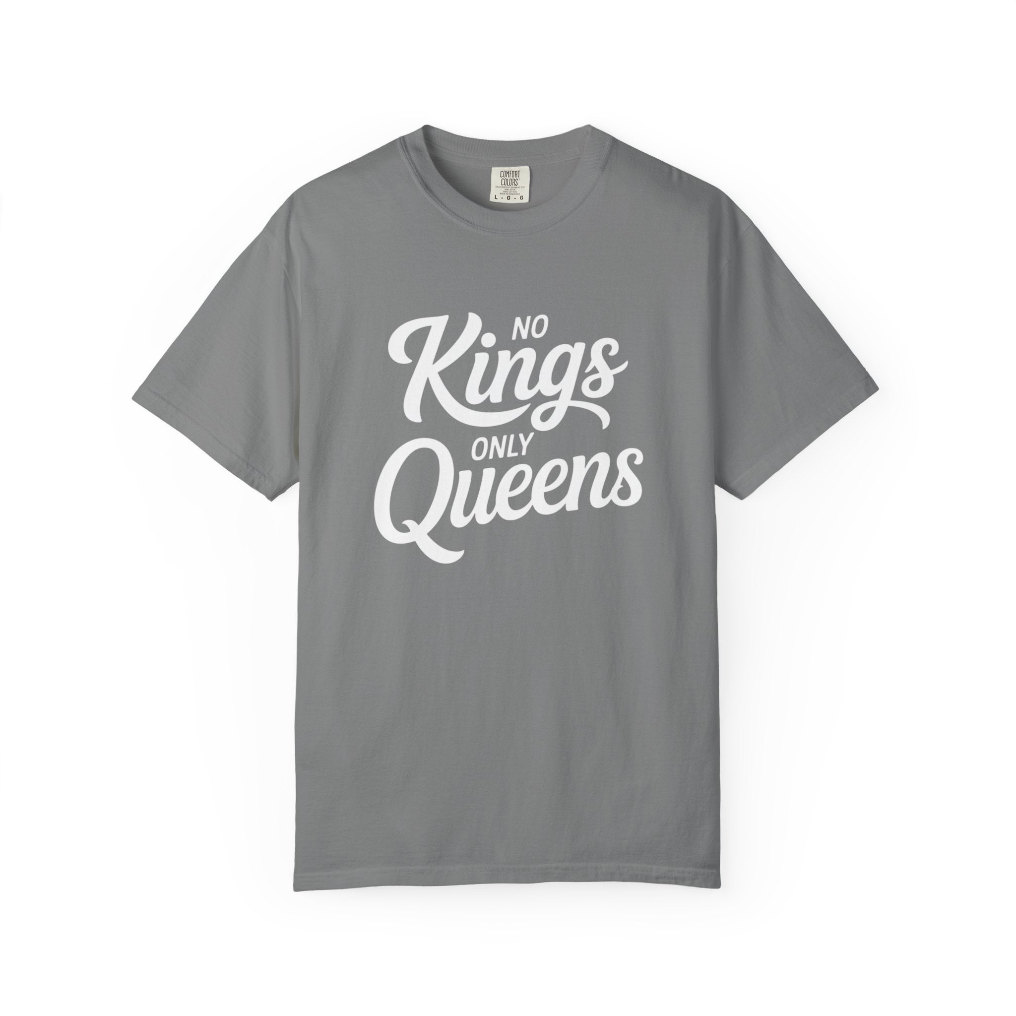 Queens Only Unisex Garment-Dyed T-shirt