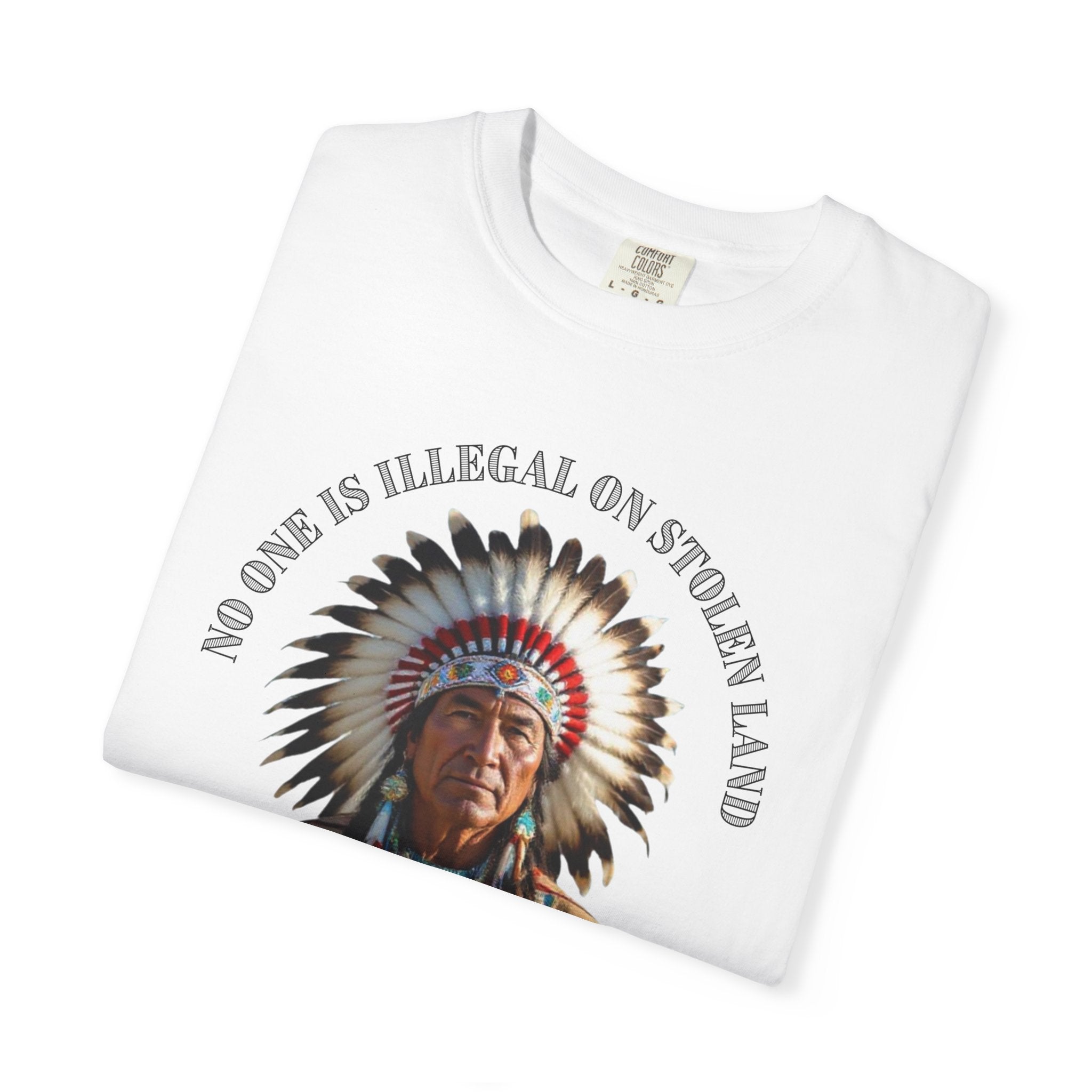 No One Is Illegal On Stolen Land T-Shirt Native American Graphic Tee Indigenous Rights Activist Shirt