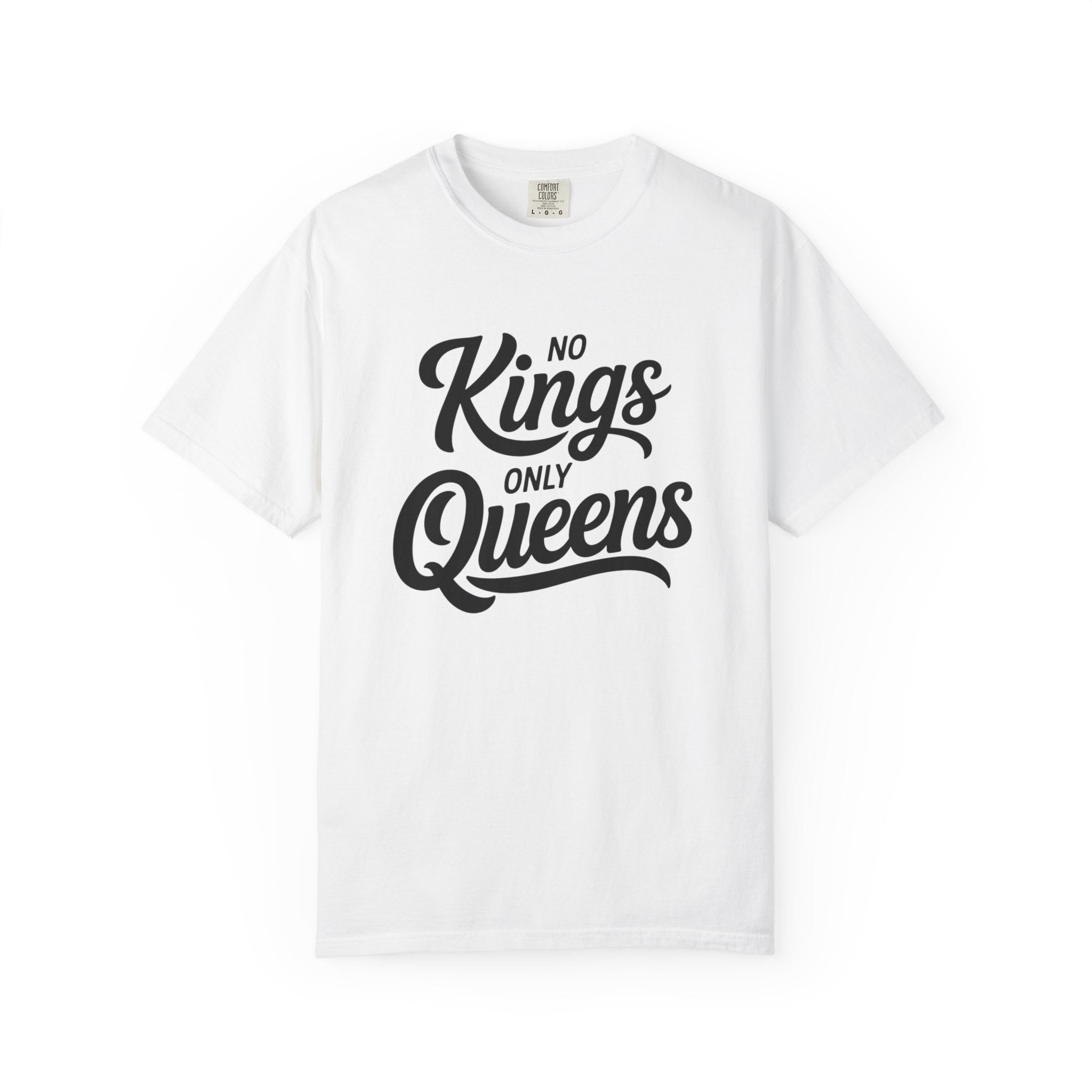 Queens Only Unisex Garment-Dyed T-shirt