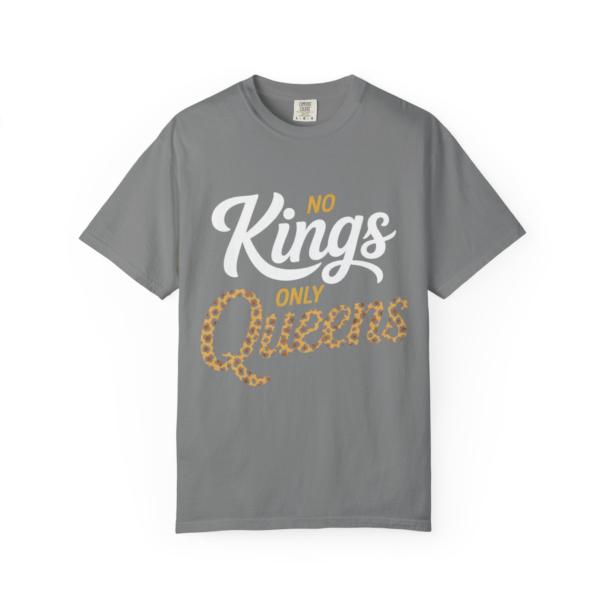 No Kings Only Queens Unisex T-Shirt