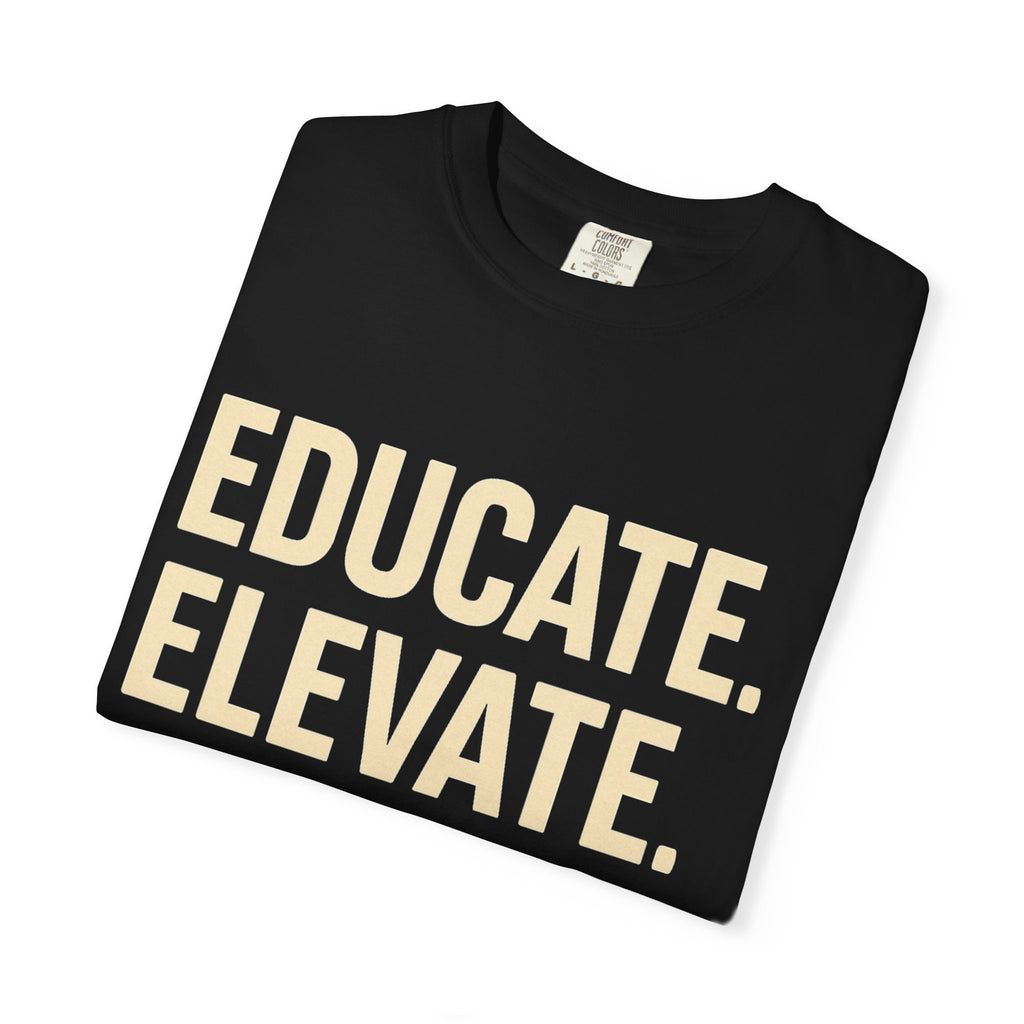Educate Elevate and Eradicate Hate Shirt Pride Equality T-Shirt Activist Justice Tee LGBTQ Awareness Graphic Tee