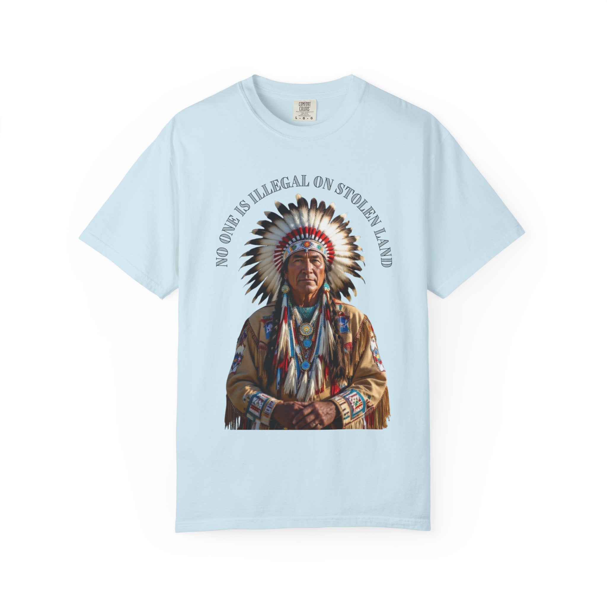 No One Is Illegal On Stolen Land T-Shirt Native American Graphic Tee Indigenous Rights Activist Shirt